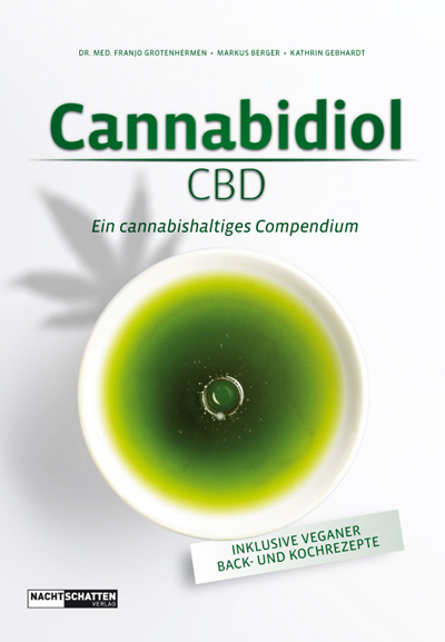 Cannabidiol - Ein cannabishaltiges Compendium Cannabidiol - Ein cannabishaltiges Compendium